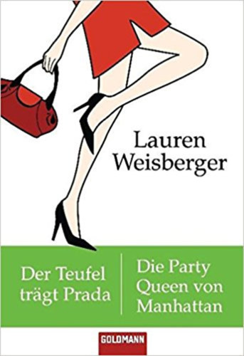 Lauren Weisberger - Der teufel trägt Prada - Die Party Queen von Manhattan