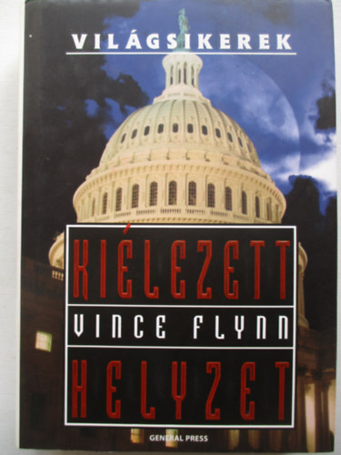Vince Flynn - Kiélezett helyzet