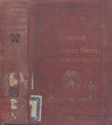 Almanach des katholischen Klerus Oesterreichs und Ungarns 1914-15