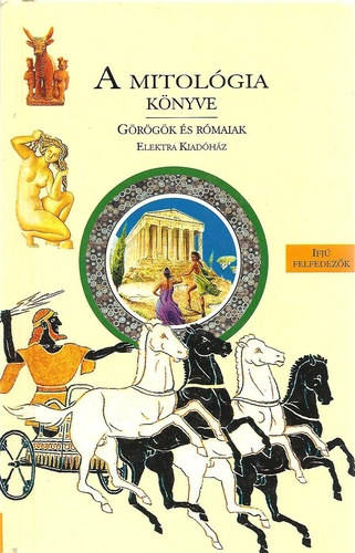 Helne, Estin, Colette Laporte - A mitolgia knyve - Grgk s rmaiak