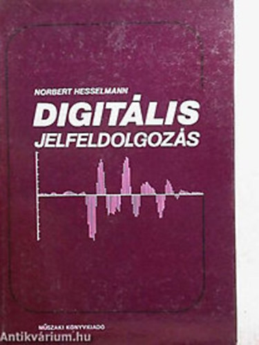 Norbert Hesselmann - Digitális jelfeldolgozás