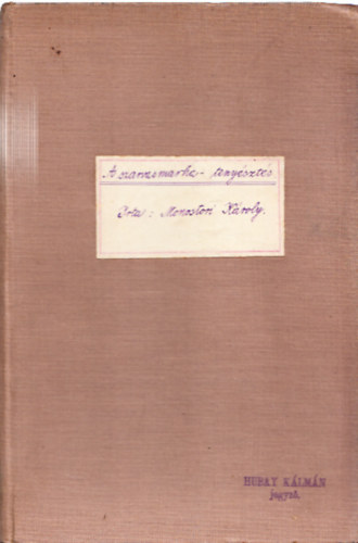 Monostori Károly - A szarvasmarhatenyésztés alapvonalai
