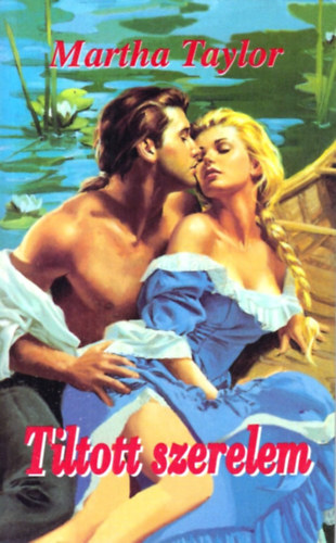 Martha Taylor - Tiltott szerelem
