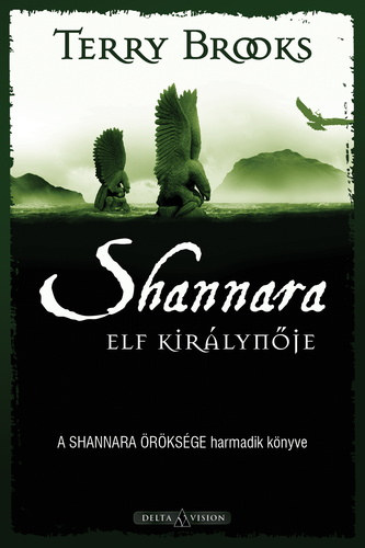 Terry Brooks - Shannara elf királynője