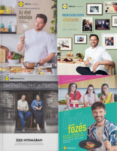 Sz�ll Tam�s, Mautner Zs�fi Mizsei J�nos - 4 db Lidl Konyha szak�csk�nyv: Az �tel iskol�ja + �r�mf�z�s + �zek nyom�ban + �letem �telei