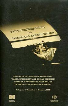 Daniel Vaughan-Whitehead - Reforming Wage Policy in Centraé and Eastern Europe