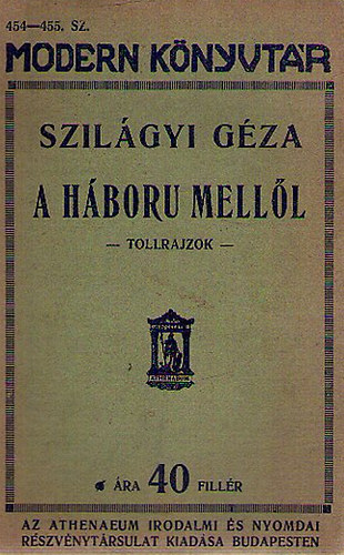 Szilgyi Gza - A hboru melll