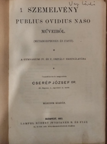 Cserp Jzsef dr.  (szerk.) - Szemelveny Publius Ovidius Naso mveibl