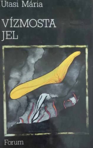Utasi M�ria - V�zmosta jel