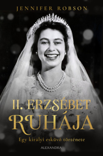 Jennifer Robson - II. Erzsébet ruhája