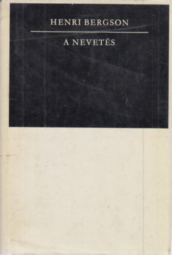 Henri Bergson - A nevets