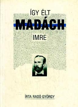 Rad Gyrgy - gy lt Madch Imre