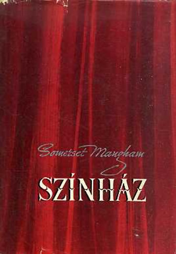 William Somerset Maugham - Sznhz I.