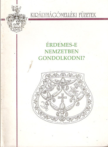 P�lfy J�zsef - �rdemes-e nemzetben gondolkodni?