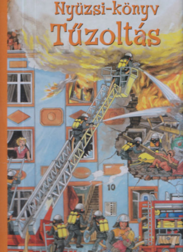 Anna Suess - Nyüzsi-könyv - Tűzoltás