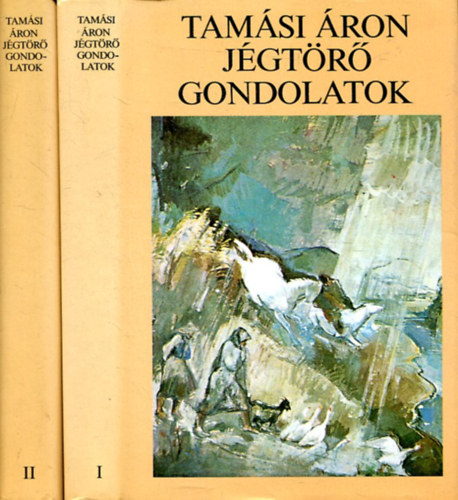 Tam�si �ron - J�gt�r� gondolatok I-II.