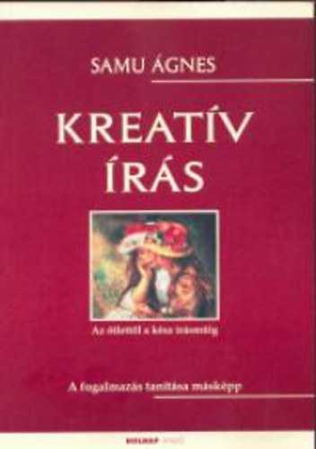 Samu �gnes - Kreat�v �r�s