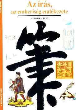 Georges Jean - Az írás, az emberiség emlékezete