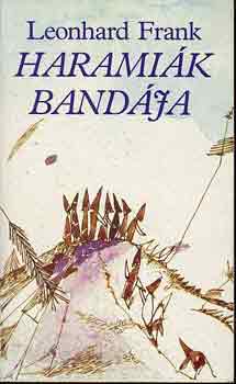 Leonhard Frank - Haramik bandja