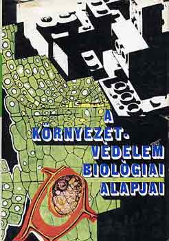 Dr. Kovcs Margit - A krnyezetvdelem biolgiai alapjai