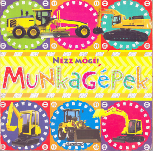 Munkagpek - Nzz mg!