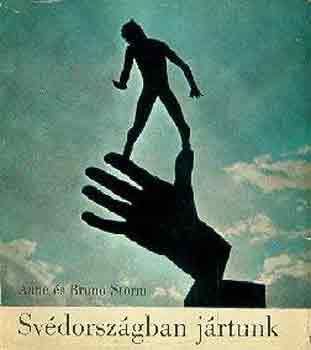 Anne �s Bruno Storm - Sv�dorsz�gban j�rtunk