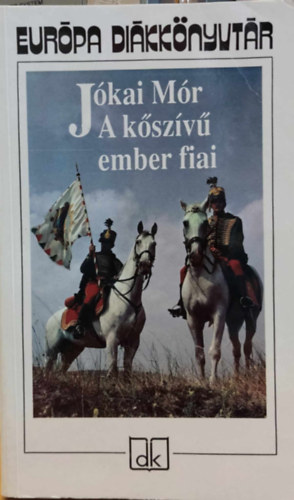 Jkai Mr - A kszv ember fiai