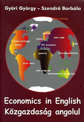 Gy�ri Gy�rgy; Szendr� Borb�la - Economics in English
