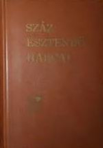 Borsányi György; Székely Ernő - Száz esztendő harcai. Olvasmányok a bőripari dolgozók mozg.tört-ből