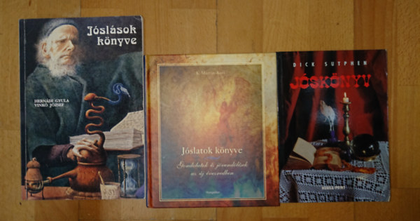 M. Martin-Kuri, Hernádi Gyula -Vinkó József Dick Sutphen - 3 könyv a jóslásról: Jóskönyv, Jóslatok könyve, Jóslások könyve