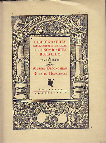 Takcs Imre (szerk.) - A Magyar Mezgazdasgi Szakirodalom Knyvszete (1920-1935)