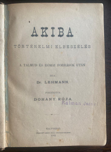 Dr. Dohny Rza  Lehmann (ford.), Lehmann (Marcus) - Akiba - Trtnelmi elbeszls - A Talmud s rmai forrsok utn