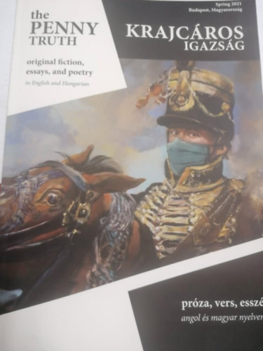 The Penny Truth Krajcros Igazsg