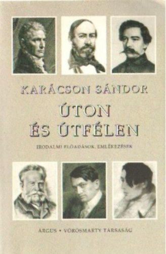 Karcson Sndor - ton s tflen-irodalmi eladsok, emlkezsek