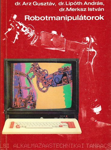 Arz-Lipth-Merksz - Robotmanipultorok
