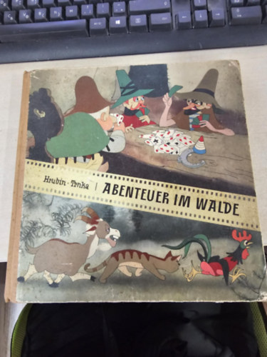 Abenteuer im Walde. zu Bildern v. J. Trnka unter Benützung eines alten Märchens erzählt