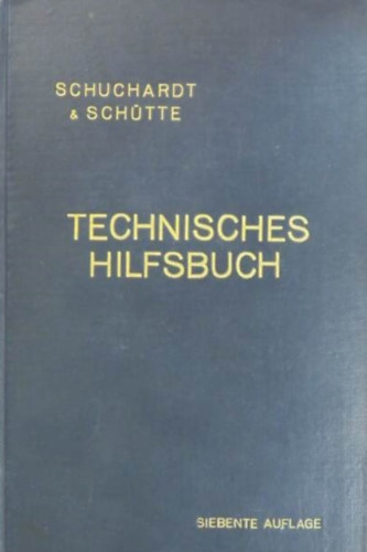 Schuchardt & Sch�tte - Technisches Hilfsbuch