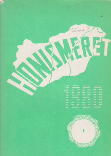 Sz�kely Gy�rgy  (szerk.) - Honismeret - 1980/1.