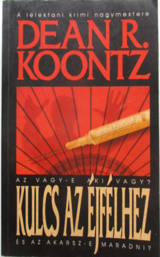 Dean R. Koontz - Kulcs az jflhez (The Key to Midnight)