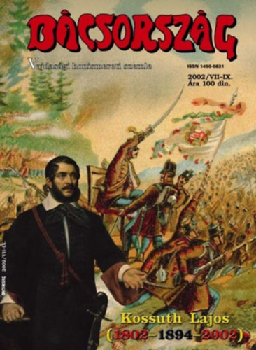 Ricz P�ter  (f�szerk.) - B�csorsz�g - Vajdas�gi honismereti szemle - 2002/VII-IX. [Kossuth eml�ksz�m]