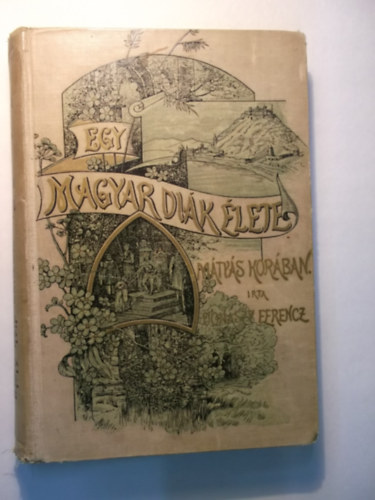 Donszy Ferencz - Magyar dik lete Mtys korban