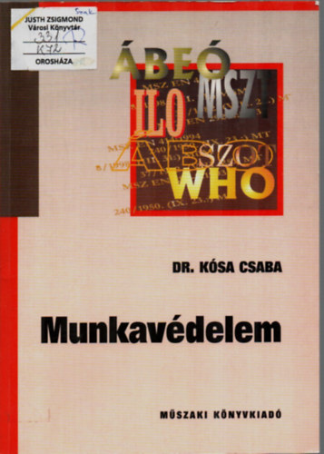 K�sa Csaba dr. - Munkav�delem