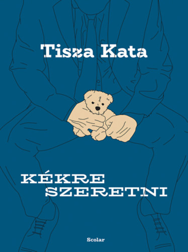 Tisza Kata - K�kre szeretni