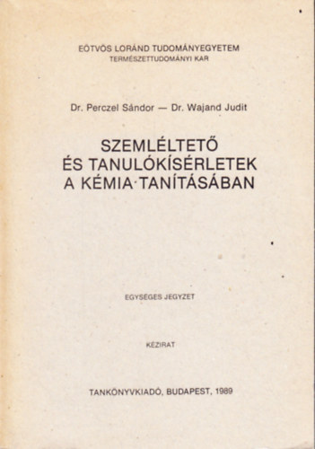 Perczel-Wajand - Szemlltet s tanulksrletek a kmia tantsban