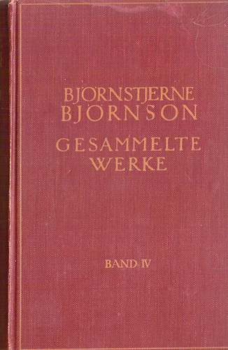 Bj�rnstjerne Bj�rnson - Bj�rnstjerne Bj�rnson - Gesammelte Werke - Band IV.
