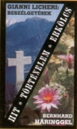 Gianni Licheri - Hit, t�rt�nelem, erk�lcs - Besz�lget�sek Bernard Haringgel