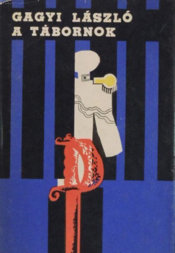 Gagyi L�szl� - A t�bornok