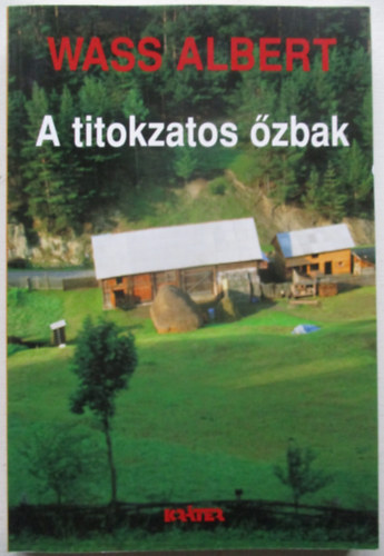 Wass Albert - A titokzatos zbak