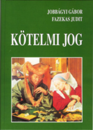 Fazekas Judit Jobbgyi Gbor - Ktelmi jog