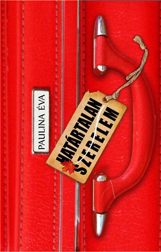 Paulina Éva - Határtalan szerelem